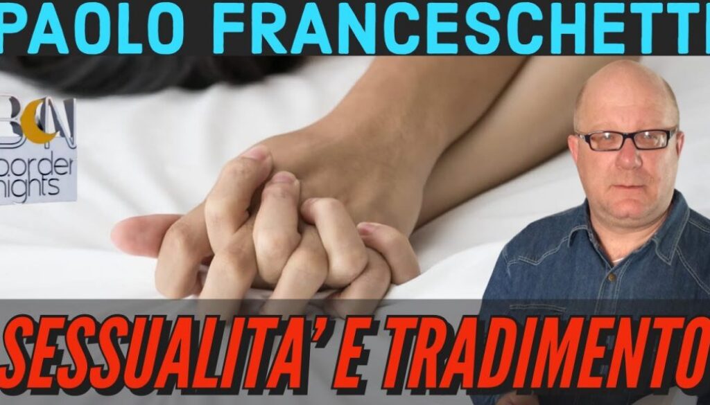 paolo-franceschetti-amore-sessualità-tradimento