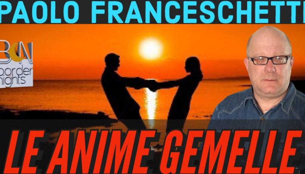 paolo-franceschetti-anime-gemelle-anime-compagne