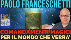 paolo-franceschetti-comandamenti-magici-per-il-mondo-che-verrà-elisabetta-giuliani