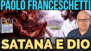 paolo-franceschetti-dio-e-satana