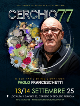 seminario-cerchio-firenze-77-paolo-franceschetti-cerreto-di-spoleto-13-14-settembre-2025
